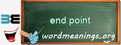 WordMeaning blackboard for end point